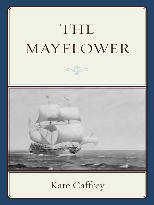 Title details for The Mayflower by Kate Caffrey - Available